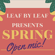 Leaf-by-Leaf Open Mic